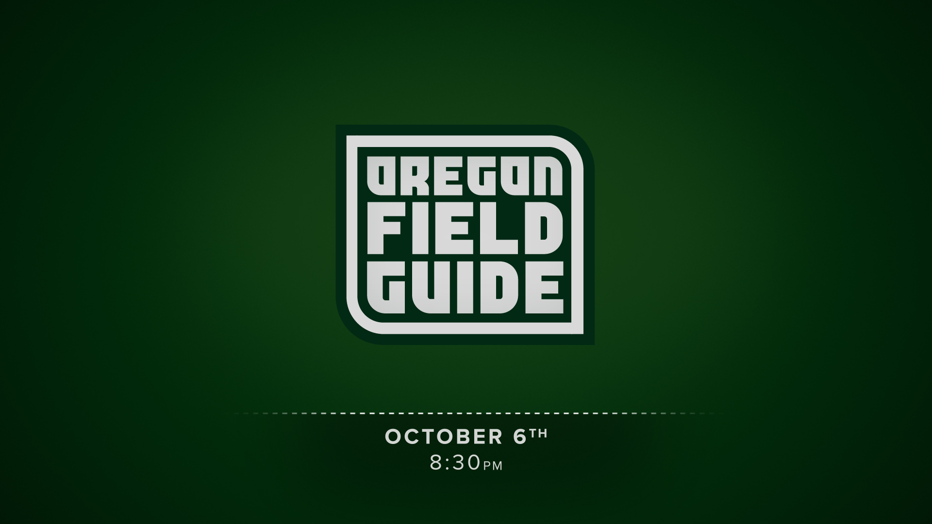 Promo for OPB's Oregon Field Guide showing the logo on a green background
